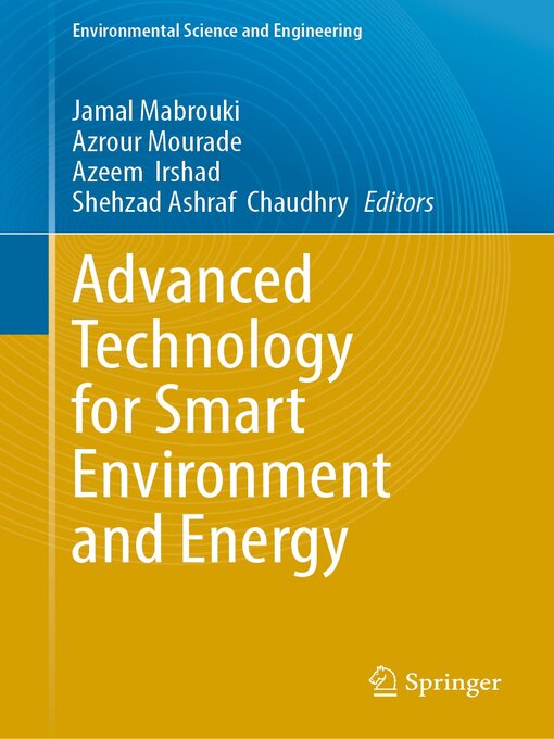Title details for Advanced Technology for Smart Environment and Energy by Jamal Mabrouki - Available